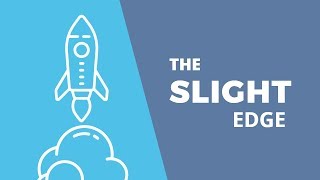 The Slight Edge By Jeff Olson: Turning Simple Disciplines Into Massive Success And Happiness