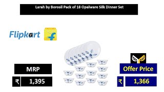 Larah by Borosil Pack of 18 Opalware Silk Dinner Set