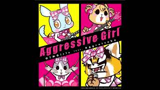 Aggressive Girl (English + Japanese mashup)