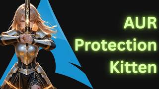 Is Your Arch Linux Safe? The Secret AUR Security Tool | Arch Hyprland