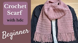 Crochet Scarf for Beginners | Half Double Crochet