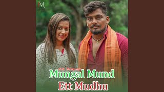 Mungal Mund Ett Mudhu