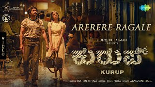 Arerere Ragale - Video Song | Kurup (Kannada) | Dulquer Salmaan | Sobhita Dhulipala | Sushin Shyam