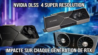 Nvidia DLSS4 Super Resolution - Impacts performance on all RTX series