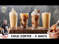 Cold Coffee - 4 ways | Cafe Style Frappuccino Secret Revealed | HomeMade Nutella | Chef Sanjyot Keer
