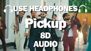 Pickup 8D Audio | Khasa Aala Chahar | Ruba Khan | Latest Haryanvi DJ Song | Haryanvi Songs 2023