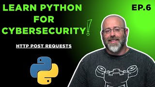 Learn Python: Ep.6 - HTTP POST Requests