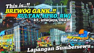 brewog cap jotos, Hpro, RwJ, suLtan, k5 maximal, Sriwijaya dkk loading bersamaan di Lap sumbersewu