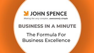 The Formula For Business Excellence - In A Minute