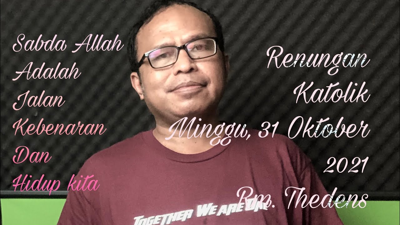 Renungan KATOLIK, Minggu Biasa Ke 31, 31 Oktober 2021#DV CHANNEL - YouTube