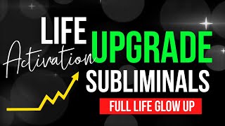 Upgrade Your Life | THIS CHANGES EVERYTHING! | Glow Up Manifestation Booster Subliminal #subliminal