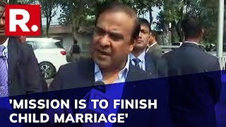 Republic Exclusive: Assam CM Himanta Biswa Sarma On Mega Crackdown On Child Marriage In State