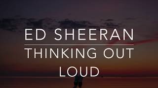 Ed Sheeran - Thinking Out Loud (Lyrics/Tradução/Legendado)(HQ)