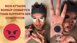 Rich Lux Hates BossUp Cosmetics...Supports her competitor, after trashing her! #richlux @RichLux713