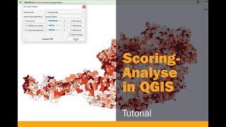 Scoring Analysis in QGIS: Find Hotspots with High Potential (Plugin Tutorial)