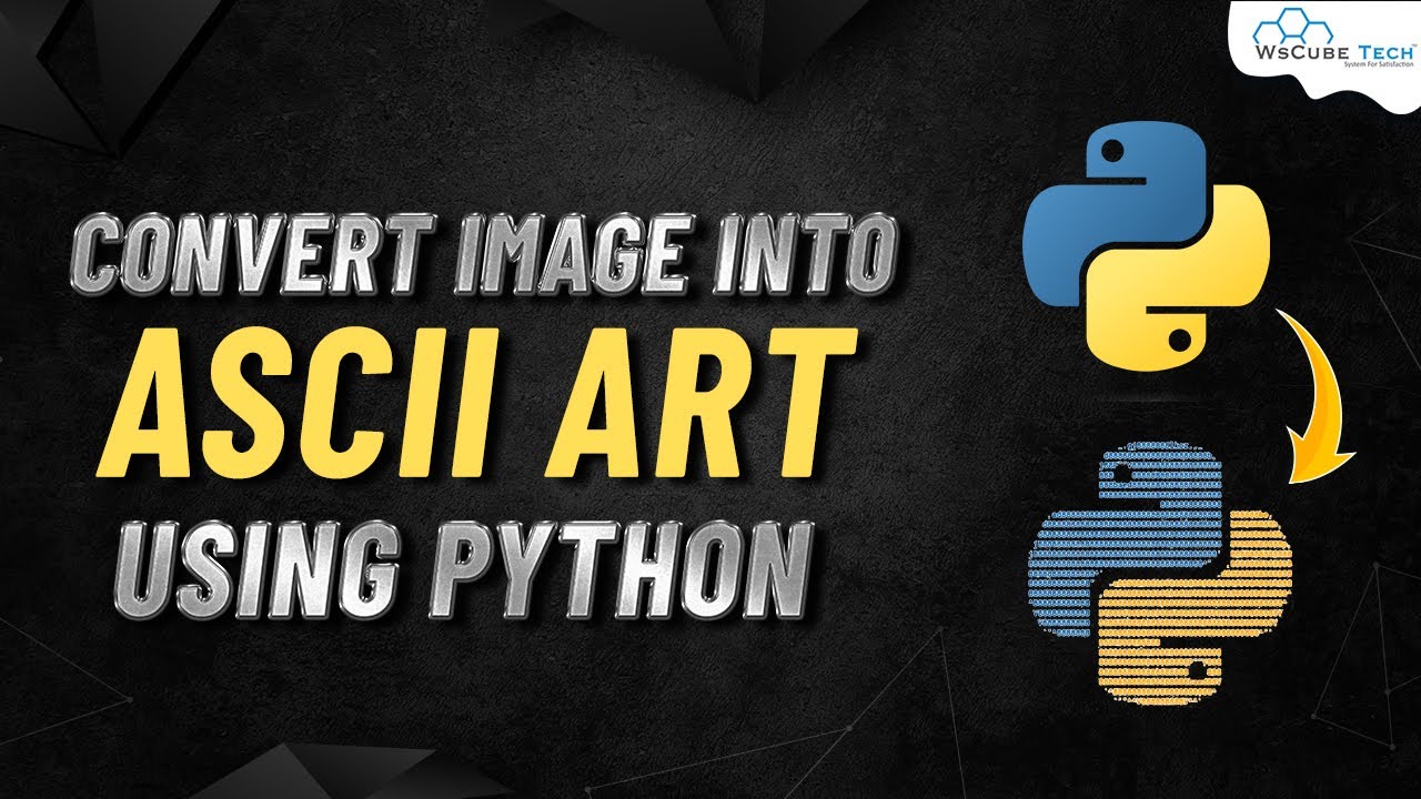 How To Convert Image Into ASCII Art Using Python🐍 - YouTube