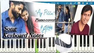 Ay Pilla Song Keyboard Notes (piano cover) | Naga Chaitanya | Sai Pallavi | Sekhar Kammula |Pawan Ch