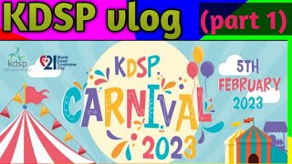 Vlog of KDSP Carnival 2023 ♥️ (part 1)