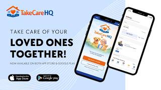 They Depend on You ❤️ | TakeCareHQ App Intro (Care Made Simple)