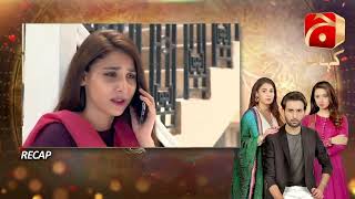 Recap - Kasa-e-Dil - Episode 20 | Affan Waheed | Hina Altaf | Ali Ansari |@GeoKahani