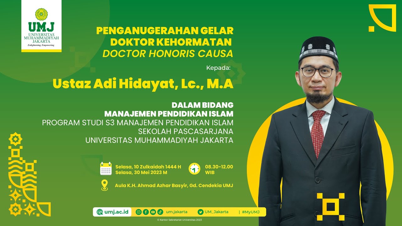 Penganugerahan Gelar Kehormatan Doktor Honoris Causa Ustaz Adi Hidayat ...