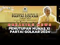 LIVE - Penutupan Munas XI Partai Golkar 2024