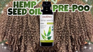 HEMP SEED OIL PRE-POO TREATMENT 4 LENGTH RETENTION, ELASTICITY, \u0026 SOFTER NATURAL HAIR | Curly Tells