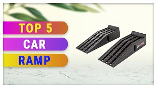 Top 5 Best Car Ramp