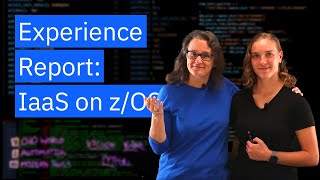 Experience Report: IaaS on z/OS