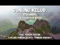 GUNUNG KELUD 1731 MDPL VIA TULUNGREJO FULL REVIEW | MENUJU PUNCAK SEJATI DENGAN TREK YANG EKSTRIM