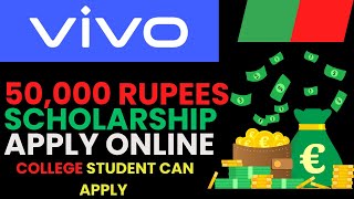 Win ₹50,000 Scholarship from Vivo! Ultimate Step-by-Step Guide