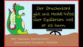 Drachenlord Klassiker: Der Meddl-Berichterstatter haut die Infos raus! (11.05.2014)