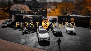 First Auto - Mēs pārdodam ne tikai automašīnas,bet arī emocijas!