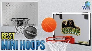 10 Best Mini Hoops 2018