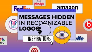 The Secrets Behind Famous Logos: Uncovering Hidden Messages