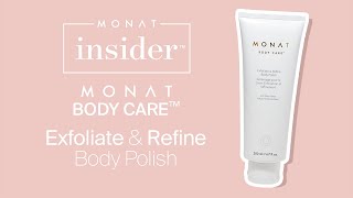 MONAT Insider | MONAT BODY CARE™ Exfoliate \u0026 Refine Body Polish | Body Care