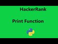 #5 print function in python hackerrank solution | Hackerrank Python Solution