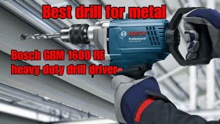 Bosch GBM 1600 RE drill driver, heavy duty, low speed, high torque drill  unboxing and review