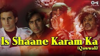 Is Shaane Karam Ka - Qawali | Nusrat Fateh Ali Khan | Kachche Dhaage (1999)