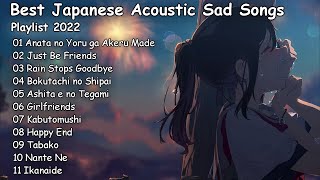【1 Hour】Best Acoustic Japanese Songs 2022 - Sad Night Song & For Sleep