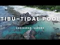 Tibu-Tidal Pool | Casiguran Aurora | Motodrex Adventures | Aurora Part 2