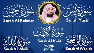 Surah Ar Rahman, Al Waqiah, Al Mulk, Al Kahfi \u0026 Ya Sin by Sheikh Abdul Rahman Al Sudais