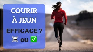 COURIR À JEUN : BON OU PAS ? ✅Vérité et Mythes (2018)