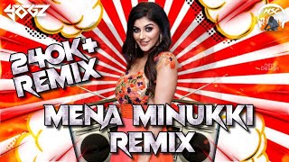 Mena Minukki Remix - DjYogz