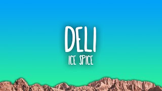 Ice Spice - Deli