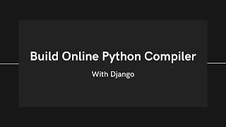Online Python Compiler With Django | Final Year Project With Source Code