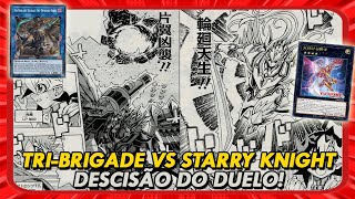 TRI-BRIGADE VS STARRY KNIGHT - SHOUMA VS JUKYU | YU-GI-OH! OCG STRUCTURES - Episódio 28