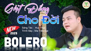 ✅Mai Tiến Đạt - Nhạc Sống Trữ Tình Mới Nhất 2025 ♪♪ Giọt Đắng Cho Đời | Buồn Đứt Ruột Nghe Là Nghiện