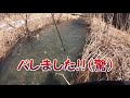 【東北　渓流　ルアー】2020解禁直後、ルアー　マイペースで釣りしてきた！衝撃映像有り！！！【ルアー】