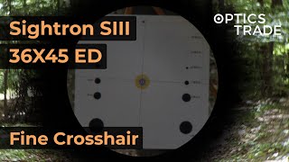 Sightron SIII 36X45 ED Reticle Fine Crosshair | Optics Trade Reticle Subtensions